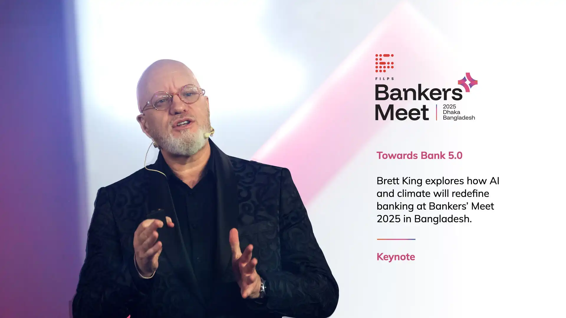 Bankers’ Meet 2025 Keynote: Brett King - Towards Bank 5.0 - Featured Image